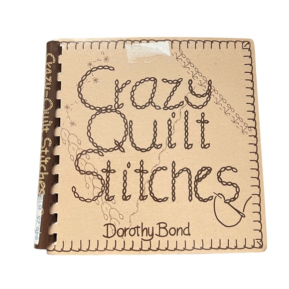Vintage Accents Vintage 981 Dorothy Bond Crazy Quilt Stitches Book